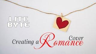 Author Creates! - Cover art for a romance novel for J.S.P. (Part 3) + Extra