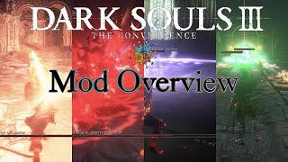 The Convergence: Dark Souls 3 Mod Overview