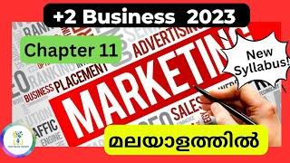 Chapter 11 Marketing Management മുഴുവനും പഠിക്കാം ഒറ്റ വീഡിയോയിൽBusiness| +2 |In Malayalam|2023