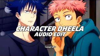 character dheela [ Edit Audio ]