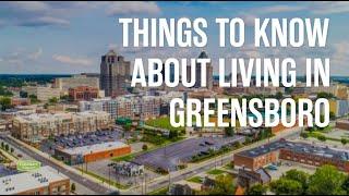 Things to Know About Living in Greensboro