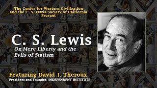 C.S. Lewis on Liberty and Natural Law: Center for Western Civilization