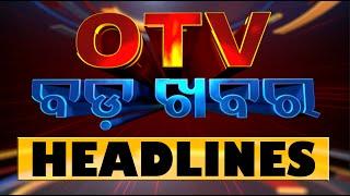 8 PM Headlines | 19th November 2024 | Odisha TV | OTV