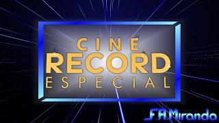 Cronologia de Vinhetas do "Cine Record Especial" (1991 - 2020)