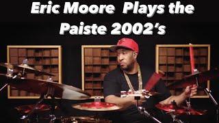 Eric Moore Makes Paiste 2002’s sing