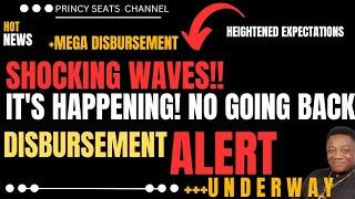 SHOCKING WAVES! IT'S HAPPENING! NO GOING BACK, DISBURSEMENT ALERT UNDERWAY! #money