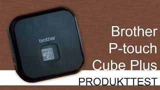 Produkttest: flexibles Beschriftungsgerät P-touch CUBE Plus von Brother ️