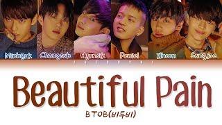 BTOB(비투비) - 아름답고도 아프구나(Beautiful Pain) LYRICS (Color Coded Eng/Rom/Han/가사)