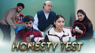 Honesty Test | Sanju Sehrawat 2.0 | Short Film