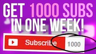 How to Get Your First 1000 Subscribers in a Week!