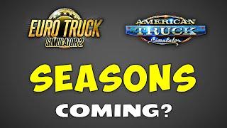 Are Dynamic SEASONS Coming to ETS2 and ATS?