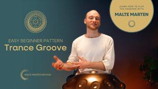 The Trance Groove | Handpan Tutorial with Malte Marten