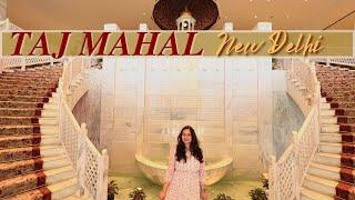 Hotel TAJ MAHAL Delhi   Super LUXURIOUS room, Five Star BREAKFAST & Hotel Tour