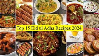 Top 15 Eid Ul Adha Recipes 2024 | New Eid Recipes | Eid Recipes Ideas