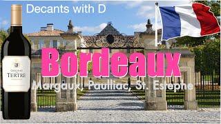 French Bordeaux || Left Bank - Margaux || Decants With D