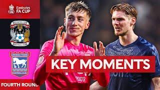 Coventry City v Ipswich Town | Key Moments | Fourth Round | Emirates FA Cup 2024-25