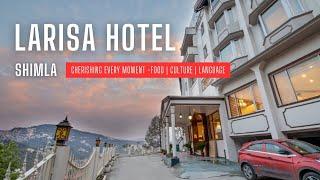 Larisa Hotel Shimla | Luxury Hotel in Shimla with valley view rooms