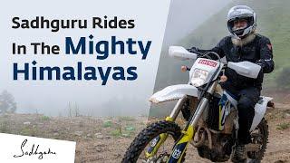 Full-Throttle: Sadhguru's Motorcycle Ride Through The Mighty Himalayas