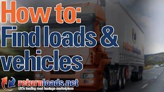 How to find loads and vehicles | Returnloads.net