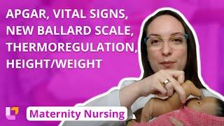 APGAR, Vital Signs, New Ballard Scale, Thermoregulation, Height/Weight - Maternity | @LevelUpRN