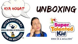 Unboxing International Book of Records certificate | World Record Holder| Super Talented Kid | IBR