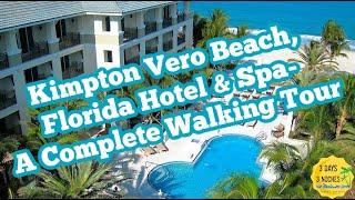 Kimpton Vero Beach Hotel & Spa Walking Tour