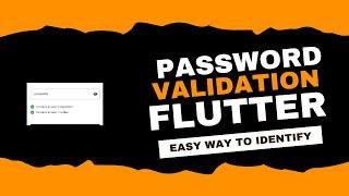 Flutter Tutorial | Password Validation Easy Way to Identify