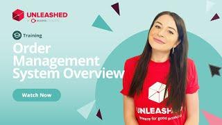 Order Management System Overview | Unleashed Inventory Management Training Academy