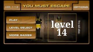 You must escape level 14