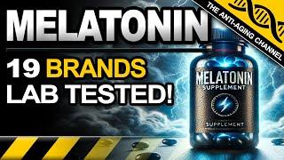 19 Melatonin Brands Lab Tested!