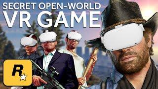 What Is ROCKSTAR's Secret Open-World VR GAME?