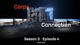 Corps Connection S3 Ep4 Jan 2023