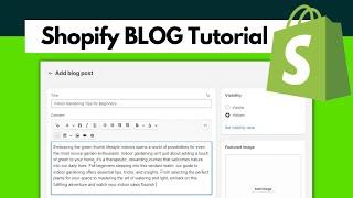 Shopify BLOG Tutorial - Shopify For Beginners