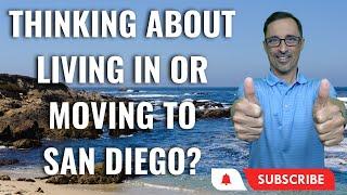 Moving to San Diego? Living in San Diego? 