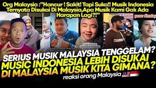 Malaysia : "Pedih! Musik Indonesia Bantai Pasar Malaysia?! Musik Kita Sendiri Malah Gak Laku?!!"