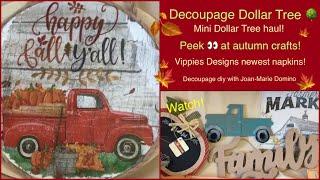 Fall DOLLAR TREE  Mini HAUL | New EZ DECOUPAGE crafts | Vippies Designs  NEWEST napkins! 