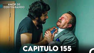 Amor De Contrabando Capitulo 155 (Doblada En Español)