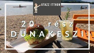 Utazz Itthon - 20. rész - Dunakeszi dunapart