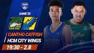  Livestream Cantho Catfish - HCM City Wings | Giải bóng rổ chuyên nghiệp Việt Nam - VBA 2024