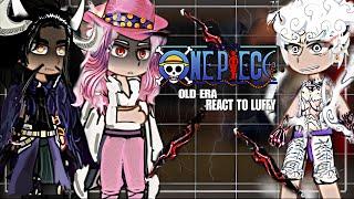 One Piece Old Era React to Luffy vs 5 gorosei and JoyBoy | EggHead Arc - Elbaf Arc | One Piece