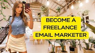 EVERYTHING you need to start Freelance Email Marketing