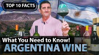 Top 10 Facts to understand Argentina Wine (Malbec)