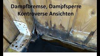 Dampfsperre und Dampfbremse, kontroverse Ansichten