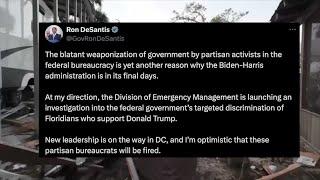 Gov. DeSantis calls for investigation after FEMA relief works avoid homes of Trump supporters