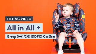 Cosatto All in All + Car Seat Fitting Video