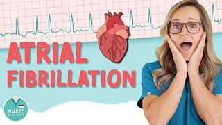 All About Atrial Fibrillation | A-FIB Overview | NCLEX Tips & Memory Tricks