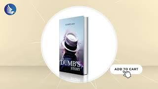 A Dumb’s Story by Sudipta Roy | White Falcon Publishing