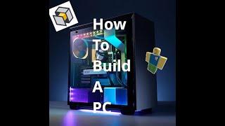 How to build a PC for beginners