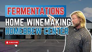 Fermentations Home Winemaking and Homebrew Center