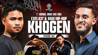 ‘Khogen’: Viral Rap Song, Controversy, Hip-Hop - EXPLICIT & RAW || Assamese PODCAST - 165 (4K)